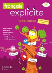 Lucien Castioni et Yvette Aboukrat - Français Explicite CM1 - Guide pédagogique.