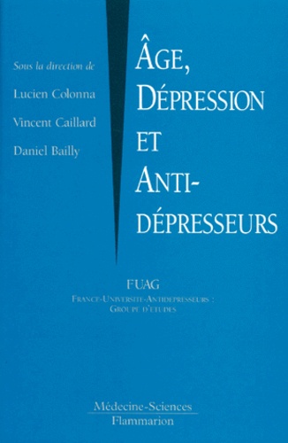 Lucien Colonna et Vincent bailly d. Caillard - Âge, dépression et antidépresseurs.