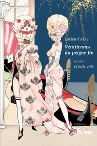 Vénitiennes au peigne fin