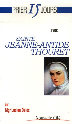 Lucien Daloz - Sainte Jeanne-Antide Thouret.