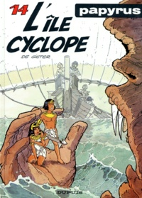 Lucien De Gieter - Papyrus Tome 14 : L'île cyclope.