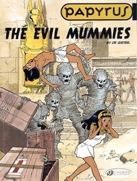 Lucien De Gieter - Papyrus Tome 4 : The evil mummies.