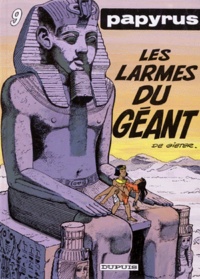 Lucien De Gieter - Papyrus Tome 9 : Les Larmes du géant.