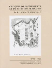 Croquis de monuments et de sites du Périgord