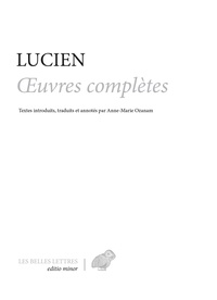  Lucien de Samosate - Oeuvres complètes.