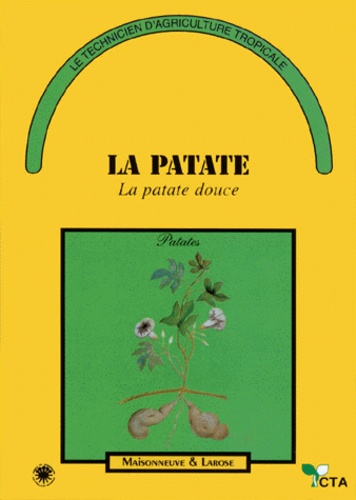 Lucien Degras - La Patate. La Patate Douce.