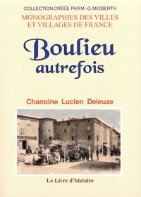 Lucien Deleuze - Boulieu autrefois.