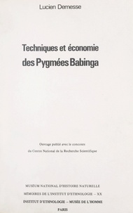 Lucien Demesse et  Institut d'ethnologie du Museu - Techniques et économie des Pygmées Babinga.