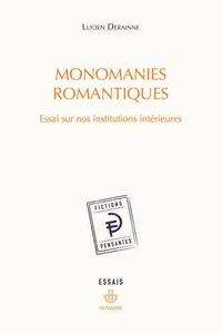 Monomanies romantiques