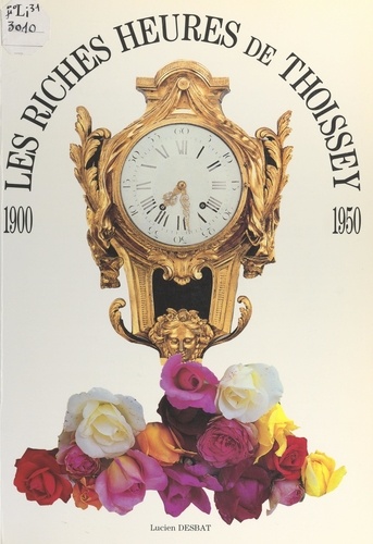 Les riches heures de Thoissey, 1900-1950