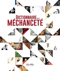 Lucien Faggion et Christophe Regina - Dictionnaire de la méchanceté.