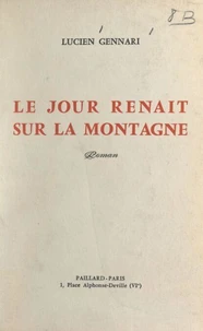 Le jour renaît sur la montagne