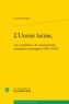 Lucien Gillard - L'Union latine, une expérience de souverainetés monétaires partagées (1865-1926).