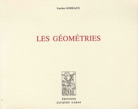 Lucien Godeaux - Les géométries.