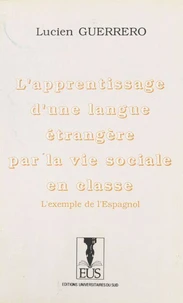 L'apprentissage d'une langue étrangère par la vie sociale en classe : l'exemple de l'espagnol