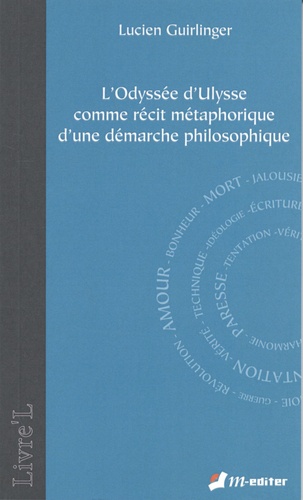 L'odyssée d'Ulysse comme récit métaphorique d'une démarche philosophique