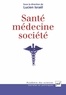 Lucien Israël - Santé, médecine et société.