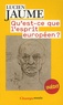 Lucien Jaume - Qu'est-ce-que l'esprit européen ?.