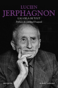 Lucien Jerphagnon - L'au-delà de tout.