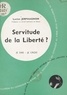Lucien Jerphagnon - Les grandes vérités du salut (2) - Servitude de la liberté ? Liberté, providence, prédestination.