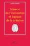 Lucien Lamairé - Science de l'innovation et logique de la création.