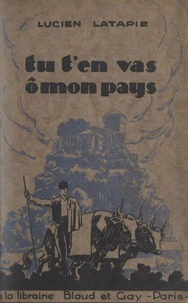Tu t'en vas, ô mon pays