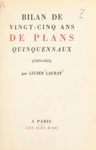 Bilan de vingt-cinq ans de plans quinquennaux, 1929-1955