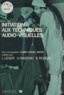 Lucien Léger et Albert Radenac - Initiation aux techniques audio-visuelles.