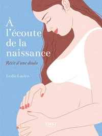 A l'écoute de la naissance