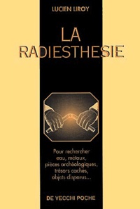 Lucien Liroy - La Radiesthesie.