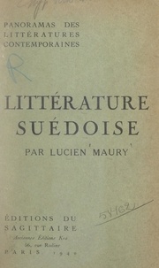 Lucien Maury - Littérature suédoise.