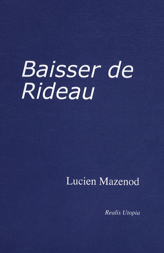 Lucien Mazenod - Abécédaire des peintres du XXème.