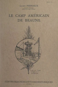Le camp américain de Beaune