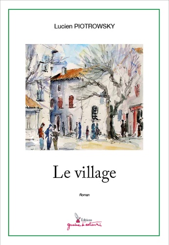 Lucien Piotrowsky - Le village.
