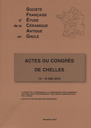 Lucien Rivet et  Collectif - Actes du congrès de Chelles - 13-16 mai 2010.