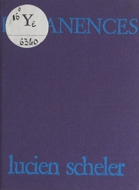 Lucien Scheler - Rémanences.
