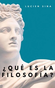 ¿Qué es la Filosofía?