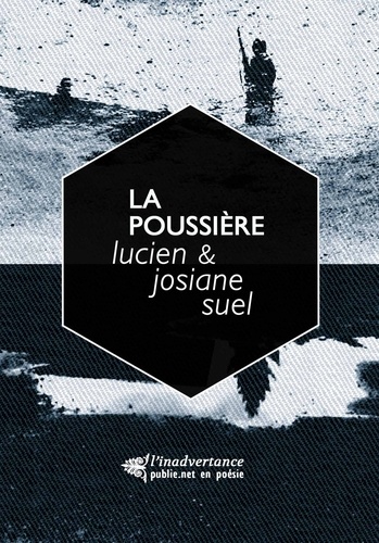 La poussière. dialogue poème et photographie : A noir E blanc