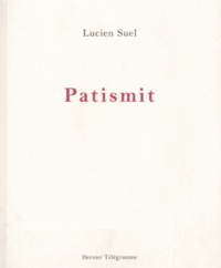 Lucien Suel - Patismit. 1 CD audio