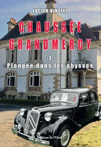 Chaussée-Grandmercy Tome 1 et 2