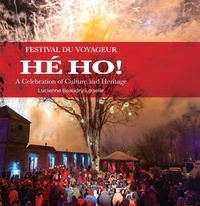 Lucienne Beaudry Loiselle et Joanne Therrien - Festival du Voyageur HÉ HO! - A Celebration of Culture and Heritage.