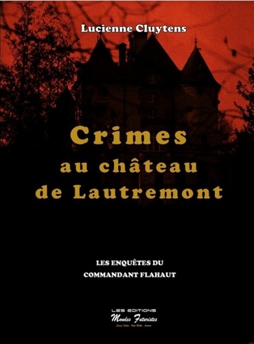 Crimes au château de Lautremont
