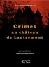 Lucienne Cluytens - Crimes au château de Lautremont.