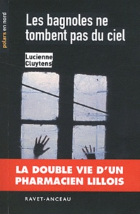 Lucienne Cluytens - Les bagnoles ne tombent pas du ciel.