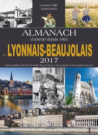 Lucienne Delille et Gérard Bardon - Almanach du Lyonnais et du Beaujolais.