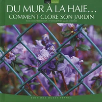 Du mur à la haie...