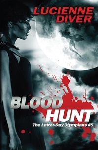  Lucienne Diver - Blood Hunt - Latter-day Olympians, #5.
