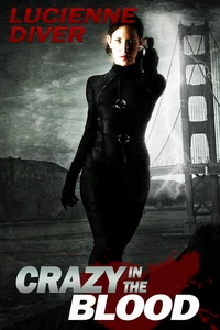Crazy in the Blood