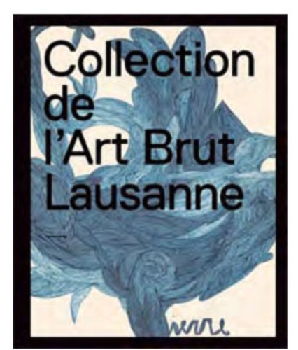 Lucienne Peiry - Collection de l'Art Brut.