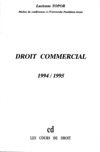 Lucienne Topor - Droit commercial - 1994-1995.